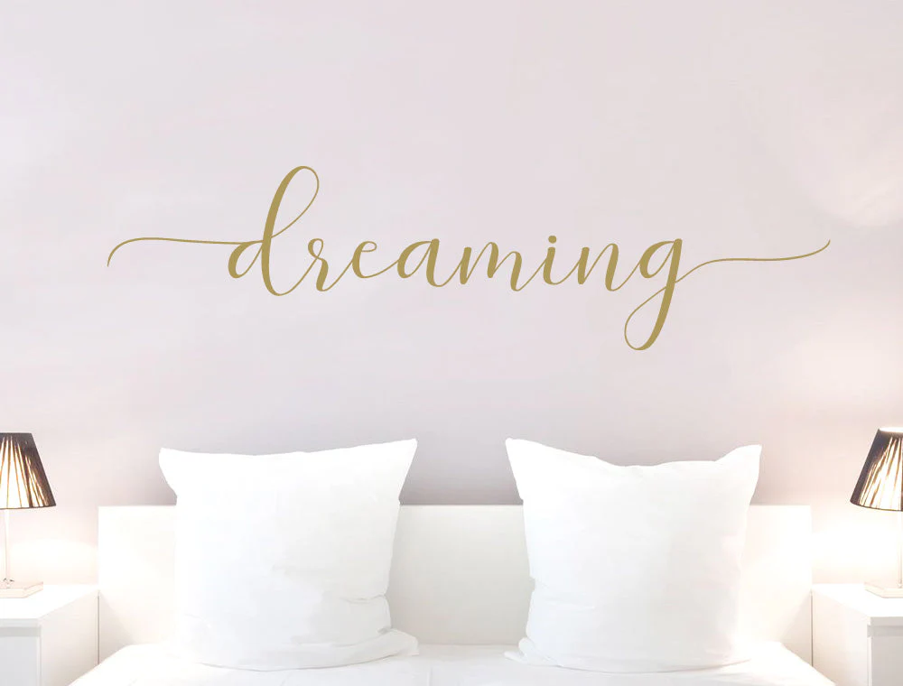 Dreaming Wall Art Sticker – Bedroom Wall Quote - Image 7