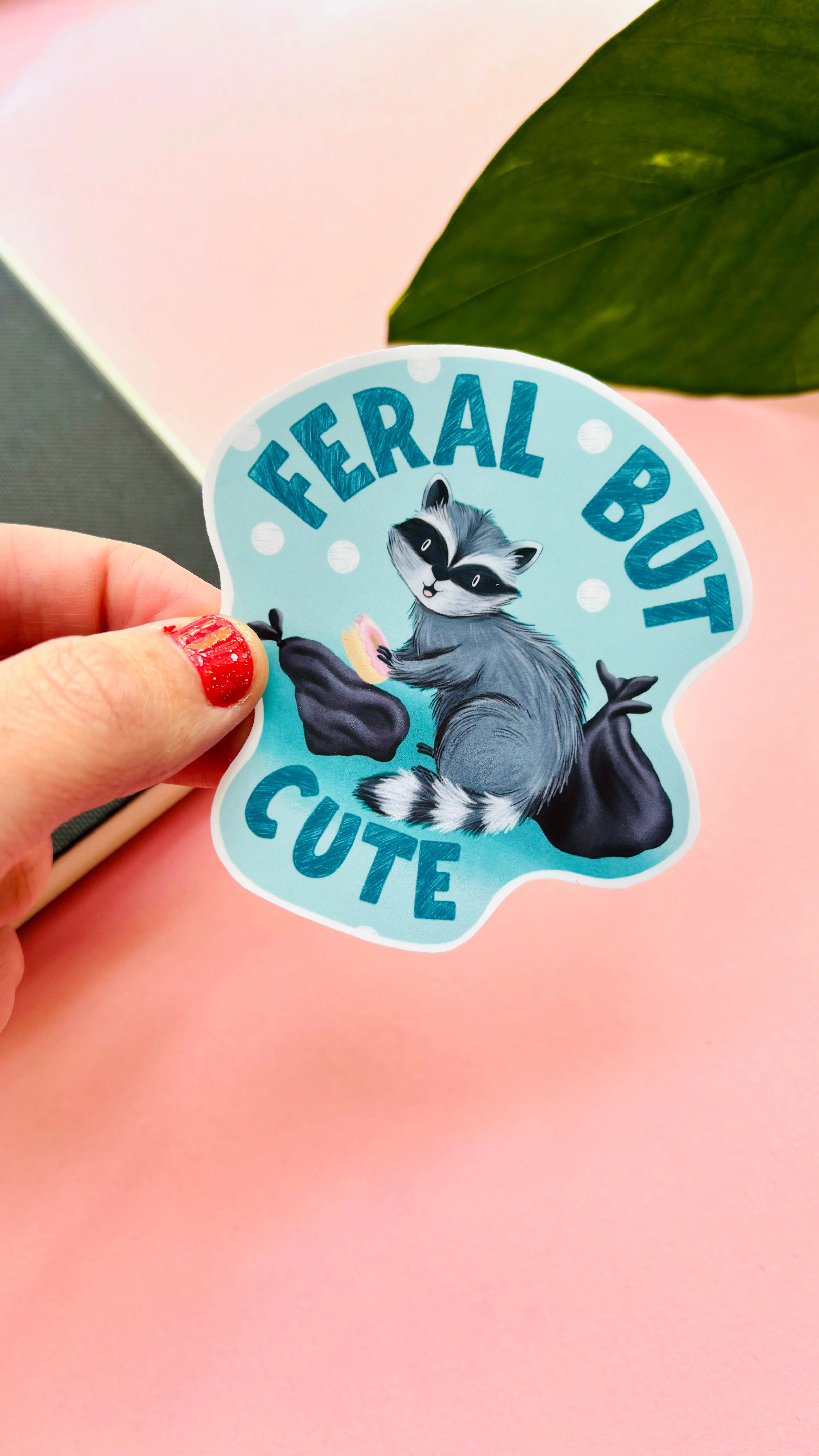 Feral but Cute – Handmade Raccoon Funny Vinyl Sticker - Image 5