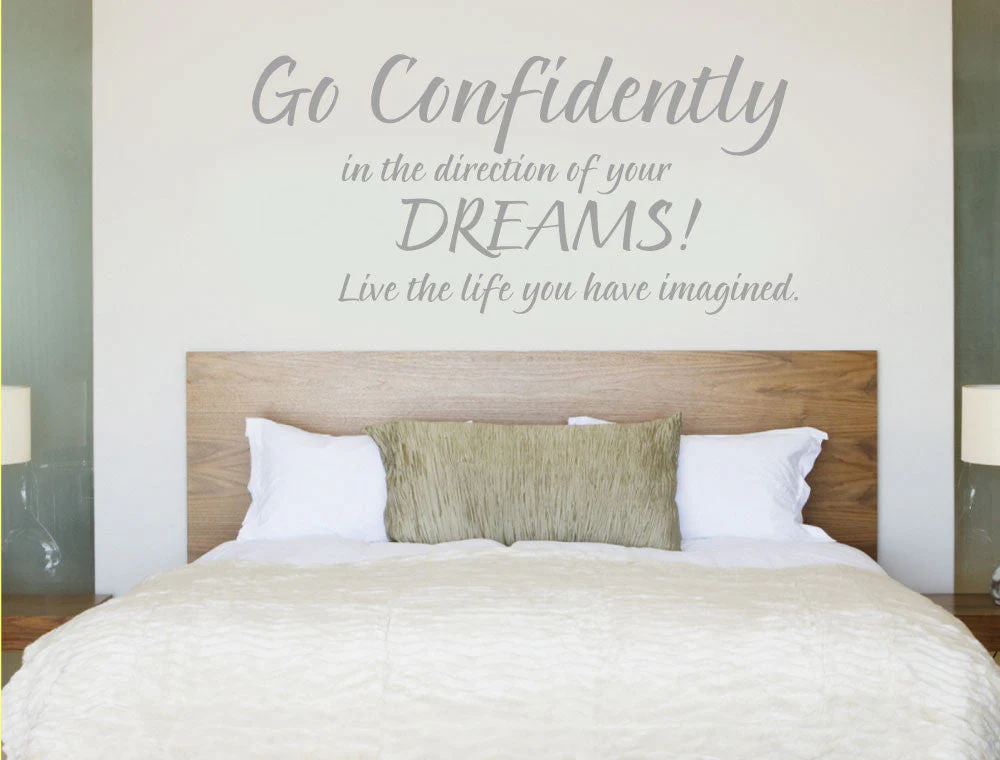 Go Confidently in the Direction of Your Dreams Wall Decal
